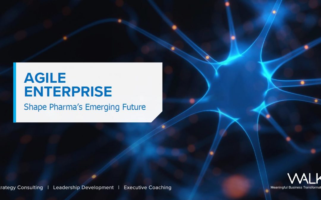 Agile Enterprise in Pharma