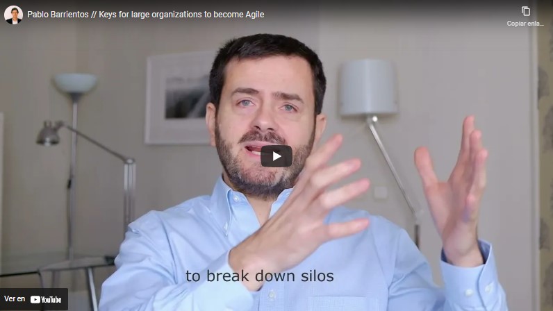Pablo Barrientos // Keys for large organizations to become Agile